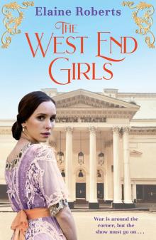 a heartwarming WW1 saga about love and friendship (The West End Girls Book 1) Read online