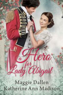 A Hero for Lady Abigail Read online