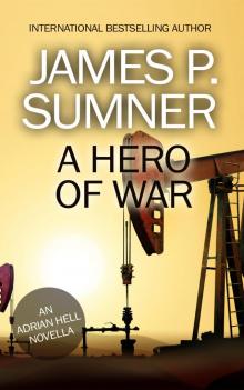A Hero of War--An Adrian Hell Novella Read online
