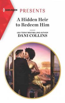 A Hidden Heir To Redeem Him (Feuding Billionaire Brothers Book 1) Read online