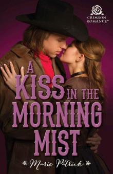 A Kiss in the Morning Mist Read online