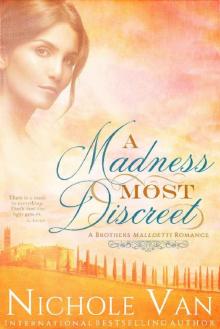 A Madness Most Discreet (Brothers Maledetti Book 4)