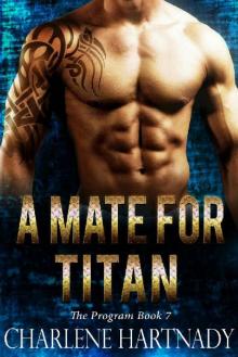A Mate for Titan (The Program Book 7) Read online