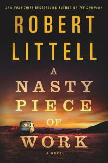 A Nasty Piece of Work: A Novel Read online