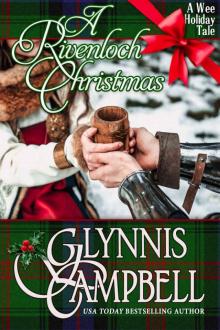 A Rivenloch Christmas: A Wee Holiday Tale (The Warrior Daughters of Rivenloch Book 0) Read online