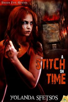 A Stitch on Time: Sierra Fox, Book 5 Read online