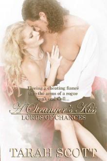 A Stranger's Kiss (Lords of Chance Book 2) Read online