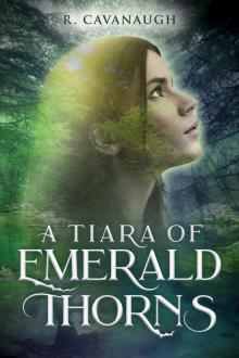 A Tiara of Emerald Thorns