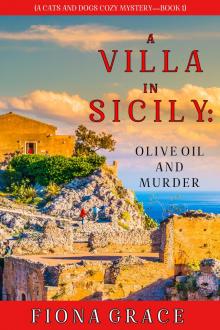 A Villa in Sicily: Olive Oil and Murder Read online