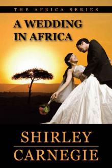 A Wedding in Africa (The Africa Series) Read online