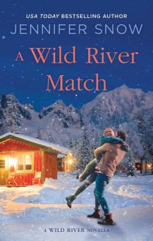A Wild River Match Read online