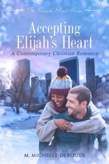 Accepting Elijah's Heart