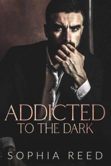 Addicted to the Dark Read online