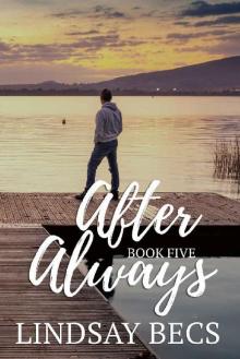 After Always (Always Series Book 5) Read online