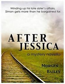After Jessica: A mystery novella Read online