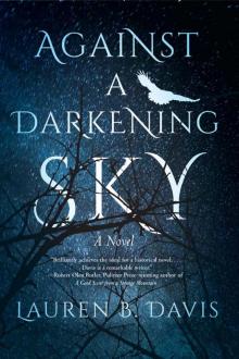Against a Darkening Sky Read online