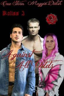 Against All Odds (Kaliss Book 3) Read online