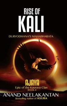 AJAYA - RISE OF KALI (Book 2) Read online