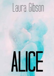 Alice: Book Two of The Kelly Hill Series