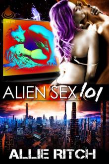 Alien Sex 101 Read online