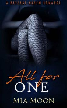 All for One: A Reverse Harem Romance Read online