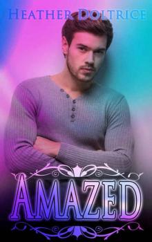 Amazed (Tempted Book 3) Read online