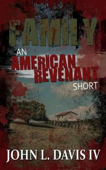 American Revenant (Short Story): Family Read online