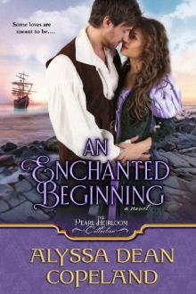 An Enchanted Beginning