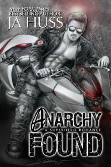 Anarchy Found (SuperAlpha #1) Read online
