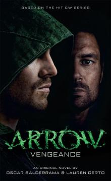 Arrow--Vengeance Read online