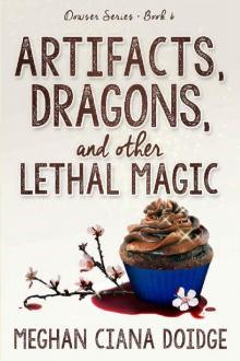 Artifacts, Dragons, and Other Lethal Magic Read online