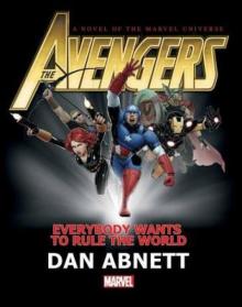 Avengers_Everybody Wants to Rule the World_Marvel Comics Prose Read online