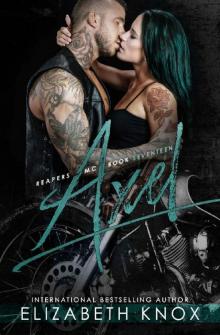Axel (Reapers MC Book 17) Read online