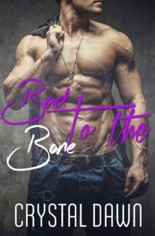 Bad to the Bone (Wolf Investigations and Securities Inc. Book 1) Read online