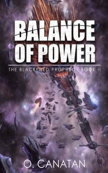 Balance of Power: The Blackened Prophecy Book 2 Read online