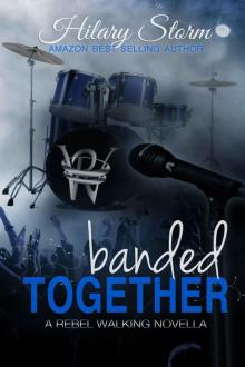 Banded Together (Rebel Walking #2.5) Read online