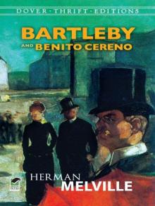 Bartleby and Benito Cereno Read online