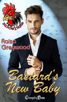 Bastard's New Baby (Roosters Book 3) Read online