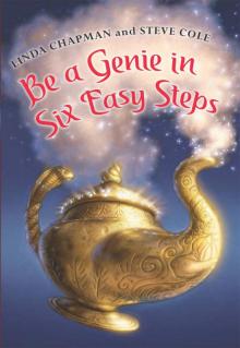 Be a Genie in Six Easy Steps Read online