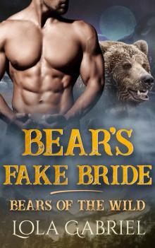Bear’s Fake Bride Read online