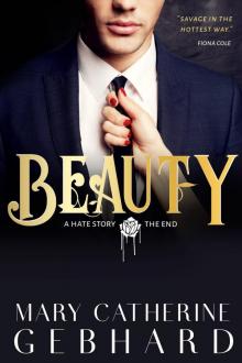 Beauty, a Hate Story the End