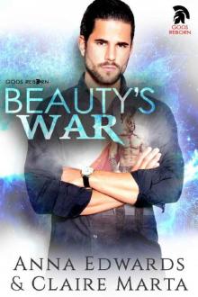 Beauty's War (Gods Reborn Book 1) Read online