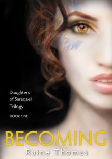 Becoming (Daughters of Saraqael Book One) Read online