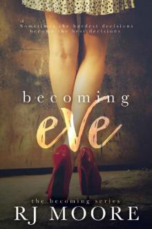 Becoming Eve (The Becoming Series Book 1)