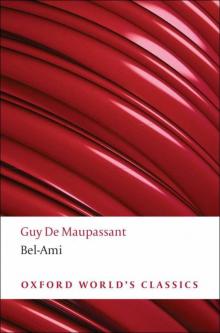 Bel-Ami (Oxford World's Classics) Read online