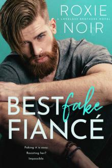 Best Fake Fiancé: A Loveless Brothers Novel Read online