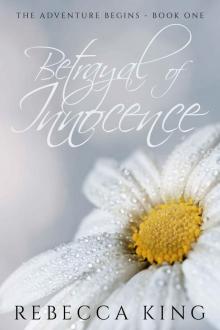 Betrayal of Innocence (A New Adventure Begins - Star Elite Book 1) Read online