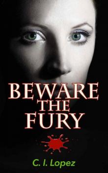 Beware The Fury