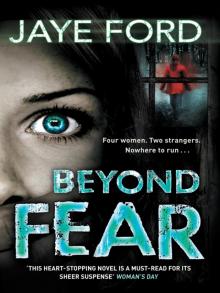 Beyond Fear Read online