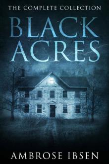 Black Acres- The Complete Collection Read online